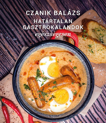 Czanik Balázs Gastrokalandozás - Zdravá potravina